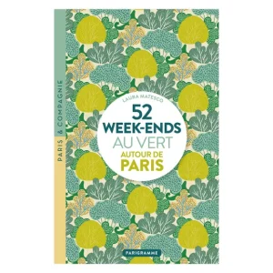 Parigramme Livres>Livre 52 Week-Ends Au Vert Autour De Paris