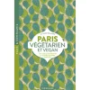 Parigramme Livres>Livre Paris Vegetarien Et Vegan